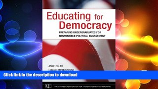 Pre Order Educating for Democracy: Preparing Undergraduates for Responsible Political Engagement