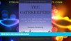 Price The Gatekeepers (Turtleback School   Library Binding Edition) Jacques Steinberg On Audio