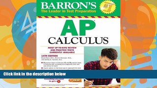 Online David Bock M.S. Barron s AP Calculus, 14th Edition Full Book Epub