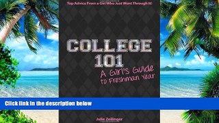 Audiobook College 101: A Girl s Guide to Freshman Year Julie Zeilinger mp3