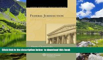 PDF [DOWNLOAD] Federal Jurisdiction, Sixth Edition (Aspen Student Treatise Series) FOR IPAD