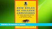 Pre Order The New Rules of College Admissions: Ten Former Admissions Officers Reveal What it Takes