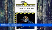 Buy NOW  Advanced Placement Calculus AB: Preparation Guide Cliffs Notes  Book