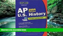 Online Apex Learning AP U.S. History, 2004 Edition: An Apex Learning Guide (Kaplan AP U.S.