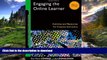 READ Engaging the Online Learner: Activities and Resources for Creative Instruction