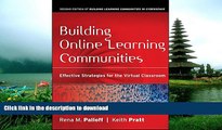 Hardcover Building Online Learning Communities: Effective Strategies for the Virtual Classroom On