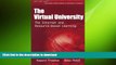 Hardcover The Virtual University: The Internet and Resource-based Learning (Open and Flexible