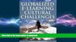 Pre Order Globalized E-Learning Cultural Challenges