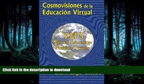 Pre Order Cosmovisiones de la educacion virtual: VEPS: Virtual Education Position System (Spanish