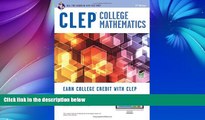 Online Mel Friedman M.S. CLEPÂ® College Mathematics Book + Online (CLEP Test Preparation) Full