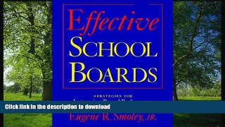 READ Effective School Boards: Strategies for Improving Board Performance Kindle eBooks