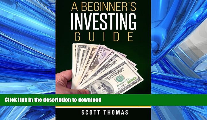 Hardcover A Beginner s Investing Guide: Learn The Strategies To Smart Investing And Start Making