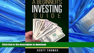 Hardcover A Beginner s Investing Guide: Learn The Strategies To Smart Investing And Start Making