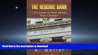 Epub The Reserve Bank = a License to Steal Money from Citizens? How Money Is Created from Nothing
