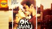 OK JAANU First Poster OUT! | Shraddha Kapoor | Aditya Roy Kapur | Bollywood Asia