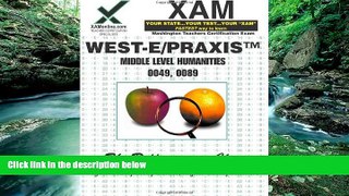 Buy Sharon Wynne WEST-E Humanities 0049, 0089 Teacher Certification Test Prep Study Guide (Xam