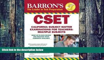 Buy NOW  Barron s CSET, 4th Edition: California Subject Matter Exams for Teachers: Multiple