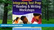 Buy  Integrating Test Prep Into Reading   Writing Workshops: Classroom-Tested Lessons   Activities