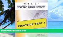 Buy  MTLE Minnesota Special Education Core Skills (Birth to Age 21) Practice Test 1 Sharon Wynne