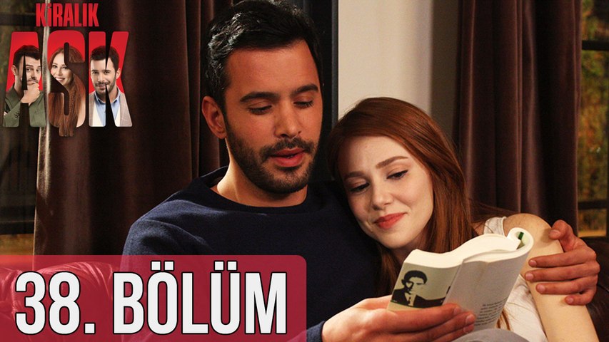 Kiralik Ask 38 Bolum Dailymotion Video