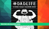 Audiobook Dad Life: A Manly Adult Coloring Book (Humorous Coloring Books For Grown- Ups) Papeterie