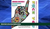 Pre Order Swear Word Coloring Book : Adults Coloring Book With Some Very Sweary Words: 41 Stress