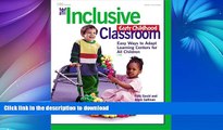 Hardcover The Inclusive Early Childhood Classroom: Easy Ways to Adapt Learning Centers for All