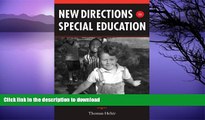 Read Book New Directions in Special Education: Eliminating Ableism in Policy and Practice Full Book