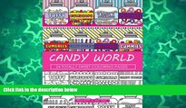 Audiobook Candy World Coloring Book: 24 Totally Sweet Coloring Pages Dani Kates On CD