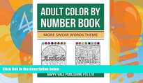 Pre Order Adult Color  By Number Book: More Swear Words Theme Happy Vale Publishing Pte Ltd mp3