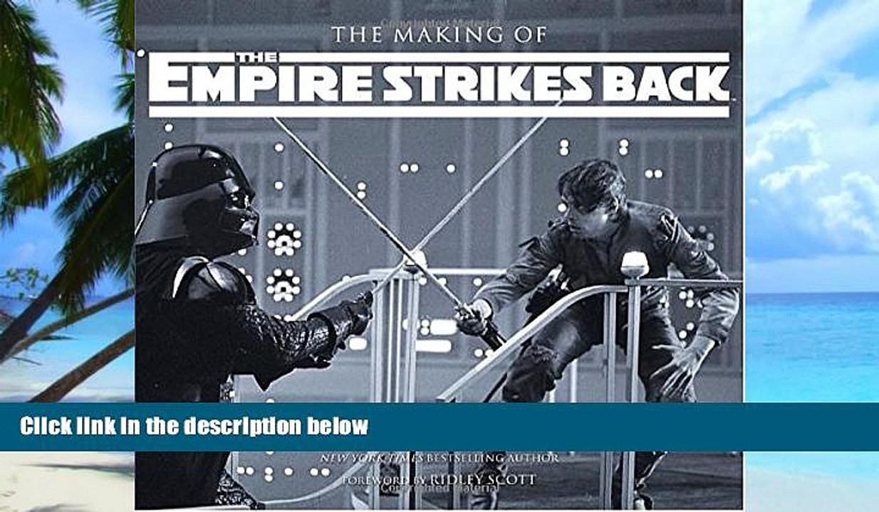 Price The Making Of Star Wars The Empire Strikes Back J W Rinzler For Kindle Video Dailymotion