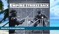 Price The Making of Star Wars: The Empire Strikes Back J.W. Rinzler For Kindle