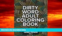 Pre Order Dirty Word Adult Coloring Book ( Vol. 3) (The Stress Relieving Adult Coloring Pages)