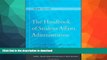 Read Book The Handbook of Student Affairs Administration: (Sponsored by NASPA, Student Affairs