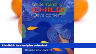 Pre Order Understanding Child Development (What s New in Early Childhood) Full Book
