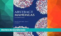 Pre Order Abstract Mandalas Colouring Book: 50 Relaxing Mandala Colouring Pages For Adults