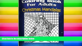Pre Order Coloring Books For Adults - Christmas Mandalas (Xmas   Mandalas) Elizabeth Marquez mp3