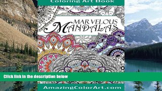 Online Michelle A. Brubaker Marvelous Mandela s Coloring Art Book: Coloring Book for Adults