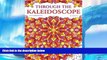 Pre Order Through the Kaleidoscope Colouring Book: 50 Abstract Symmetrical Pattern Colouring Pages