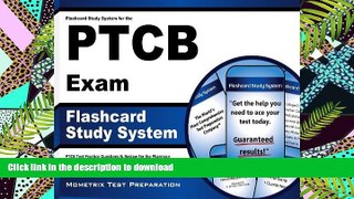 Read Book Flashcard Study System for the PTCB Exam: PTCB Test Practice Questions   Review for the