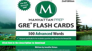 Read Book 500 Advanced Words: GRE Vocabulary Flash Cards (Manhattan Prep GRE Strategy Guides) Full