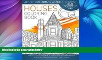 Audiobook Houses Coloring Book: An Adult Coloring Book of 40 Architecture and House Designs with