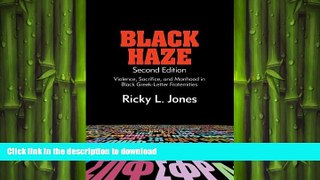 Pre Order Black Haze, Second Edition: Violence, Sacrifice, and Manhood in Black Greek-Letter