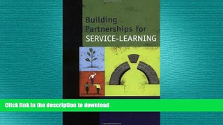 Pre Order Building Partnerships for Service Learning Full Book