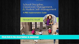 Pre Order School Discipline, Classroom Management, and Student Self-Management: A PBS