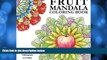 Pre Order Fruit Mandala - Coloring Book for Adults: 30 nature designs made of fruits from a