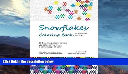 Best Price Snowflakes Coloring Book: 30 Coloring Patterns to help you unwind as you create a