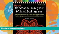 Audiobook Neon Mandalas for Mindfulness Volume 3 Adult Coloring Book: 31 Mandalas to Color on a
