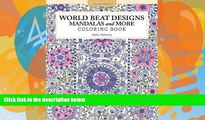 Audiobook World Beat Designs: Mandalas and More Coloring Book (Color Studio) Debra Valencia