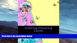 Price Coloring Greeting Cards: The Adult Coloring Book of Cards Mandalas Lorena The Adult Coloring